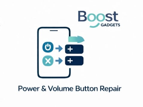 Power & Volume buttons Repair